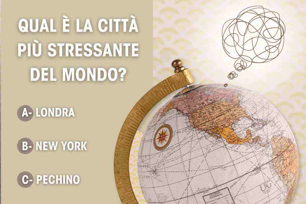 Qual è la città più stressante al mondo